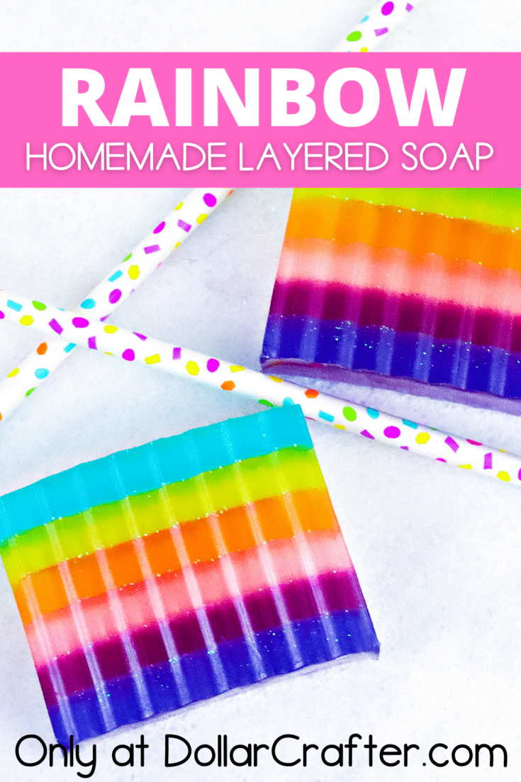 Homemade Rainbow Layered Soap ⋆ Dollar Crafter