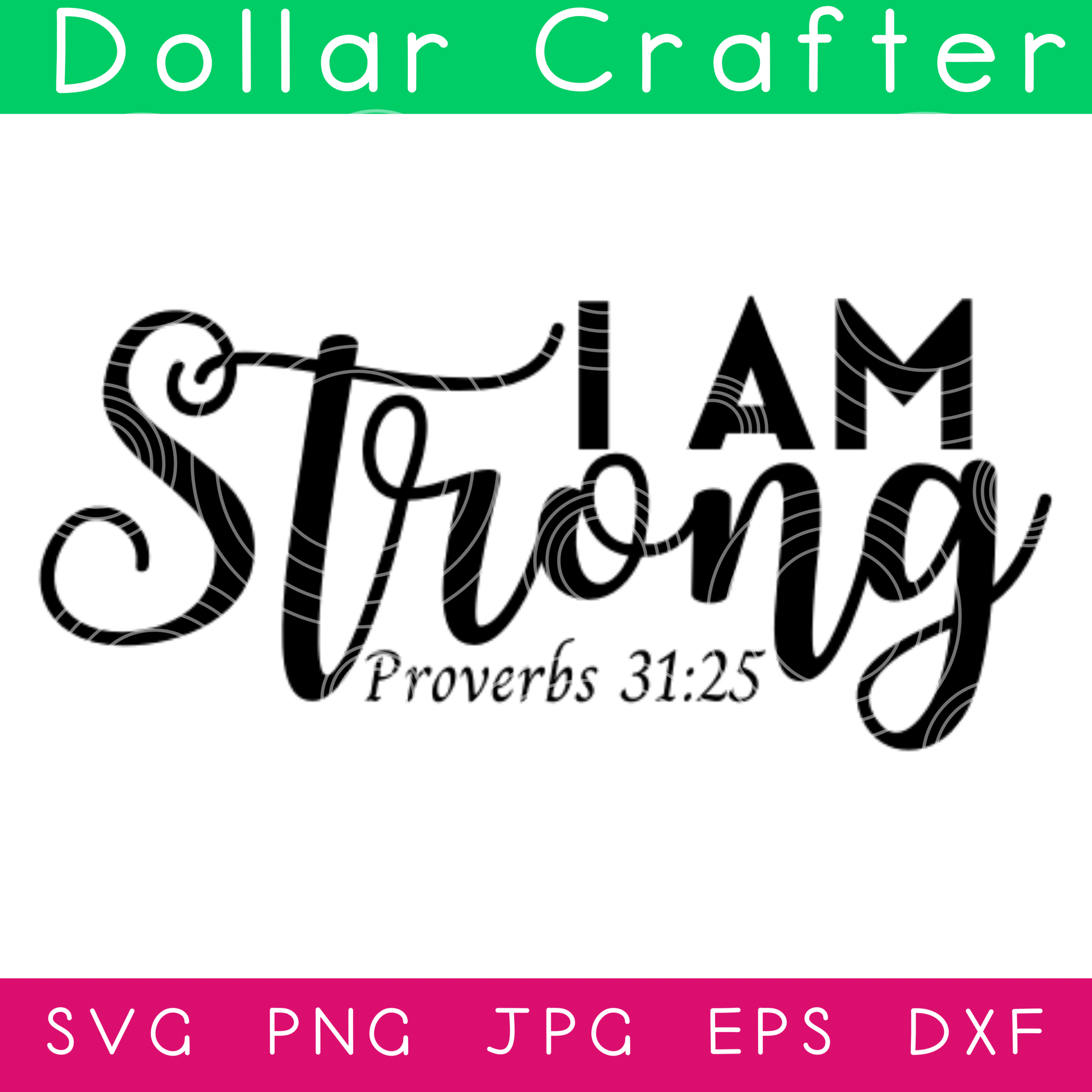 I Am Strong SVG Cut File Set for Cricut or Silhouette