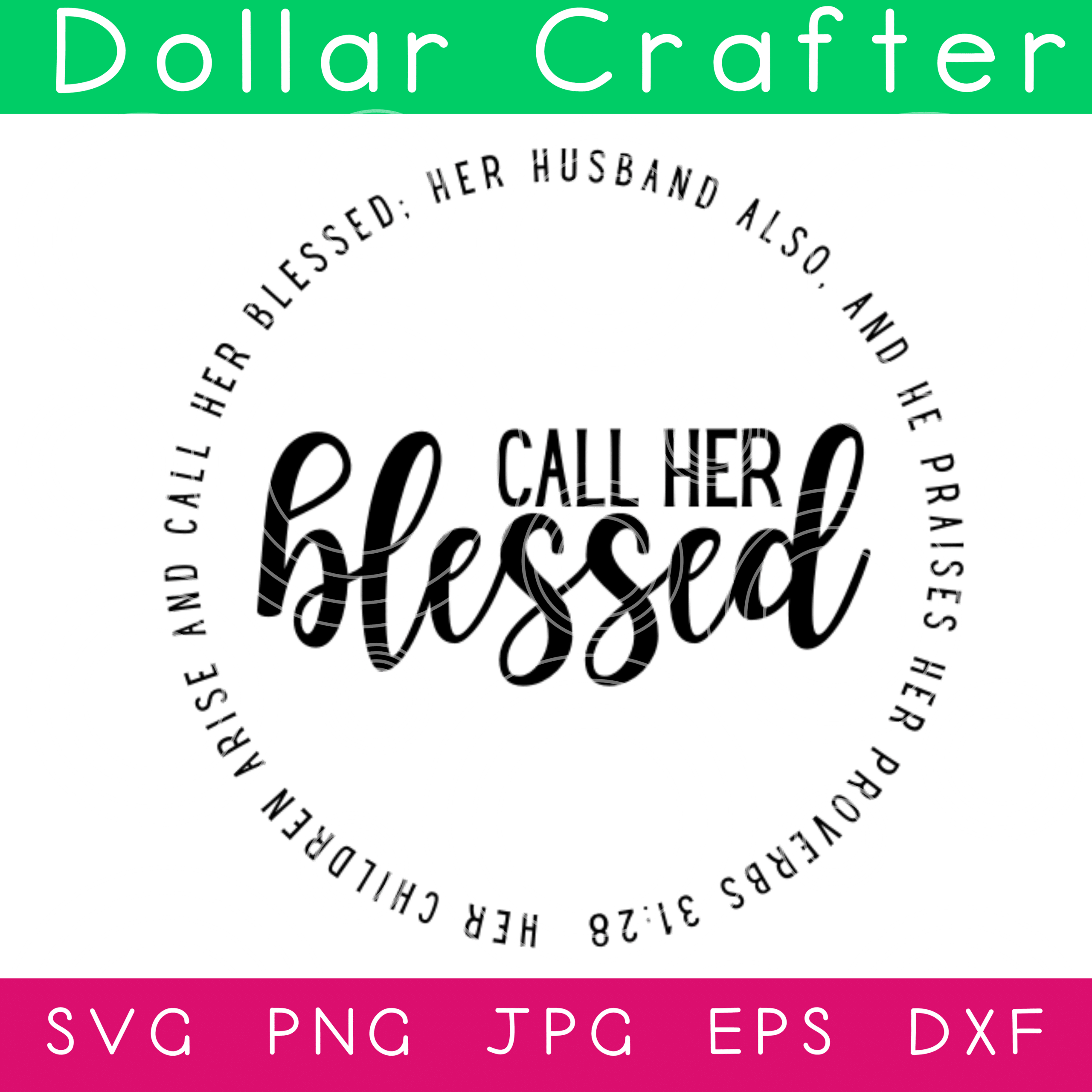 Call Her Blessed Circle SVG Cut File Set for Cricut or Silhouette