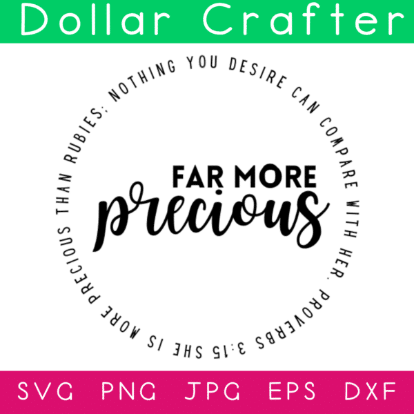 Far More Precious Circle SVG Cut File Set for Cricut or Silhouette