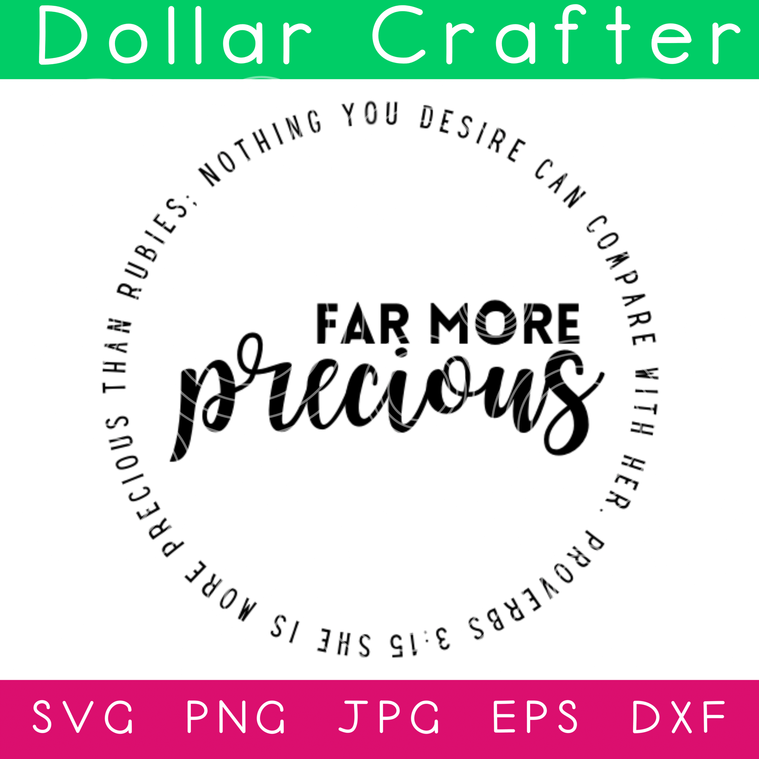 Far More Precious Circle SVG Cut File Set for Cricut or Silhouette