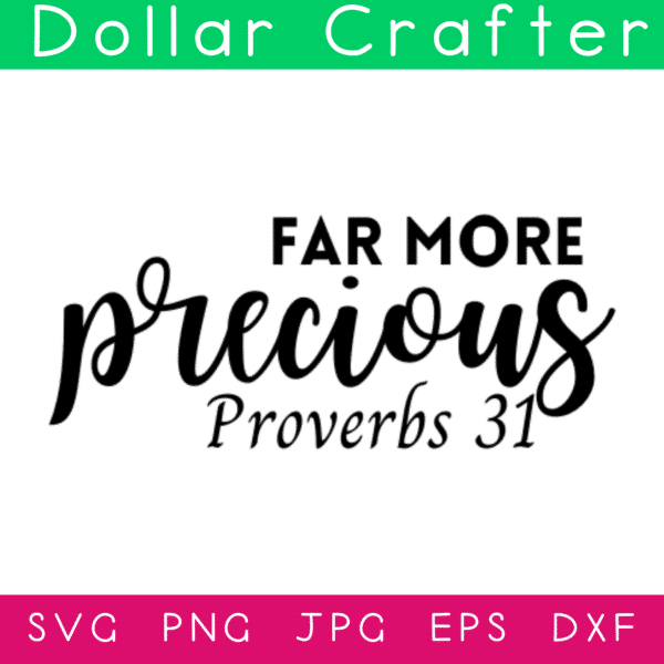 Far More Precious SVG Cut File Set for Cricut or Silhouette