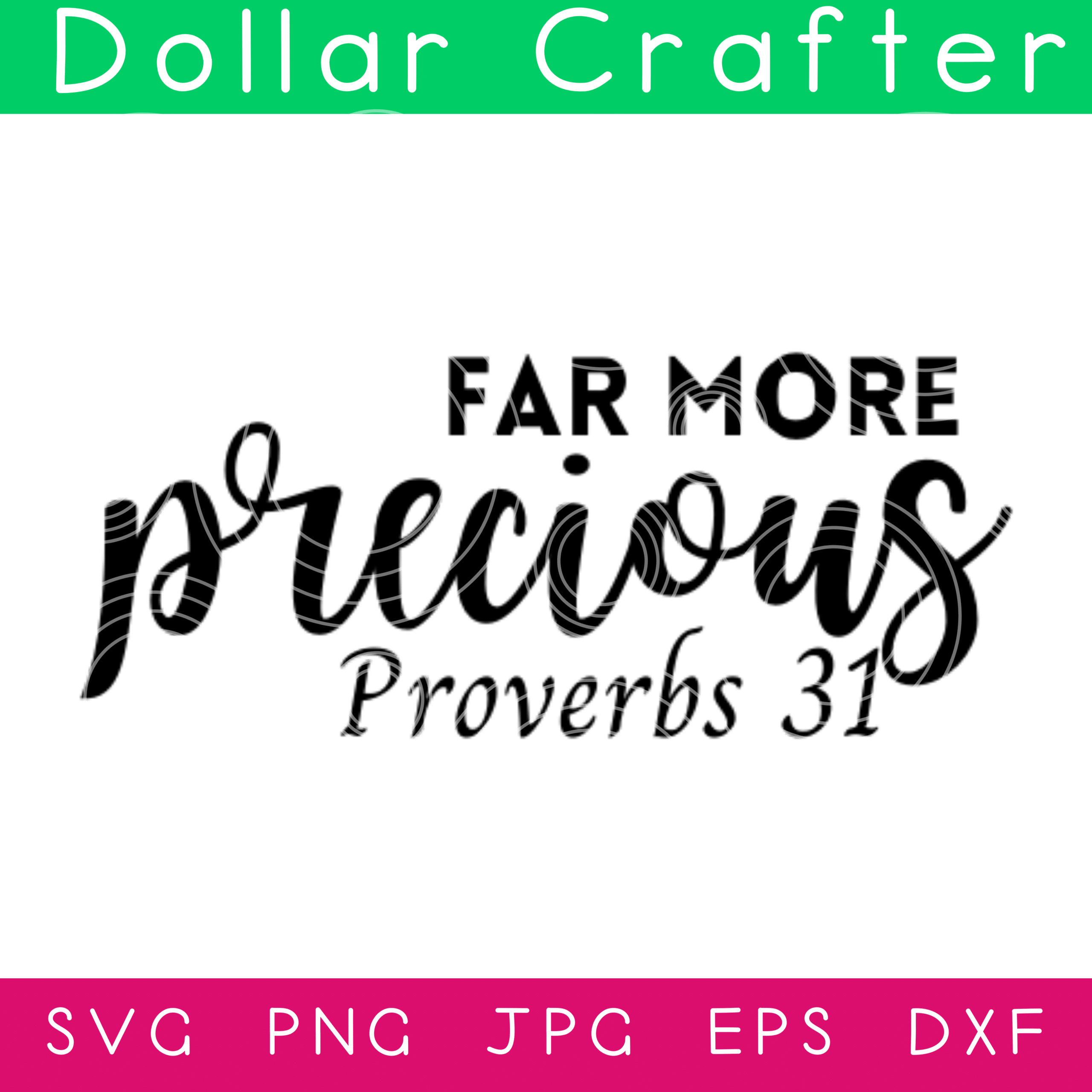 Far More Precious SVG Cut File Set for Cricut or Silhouette