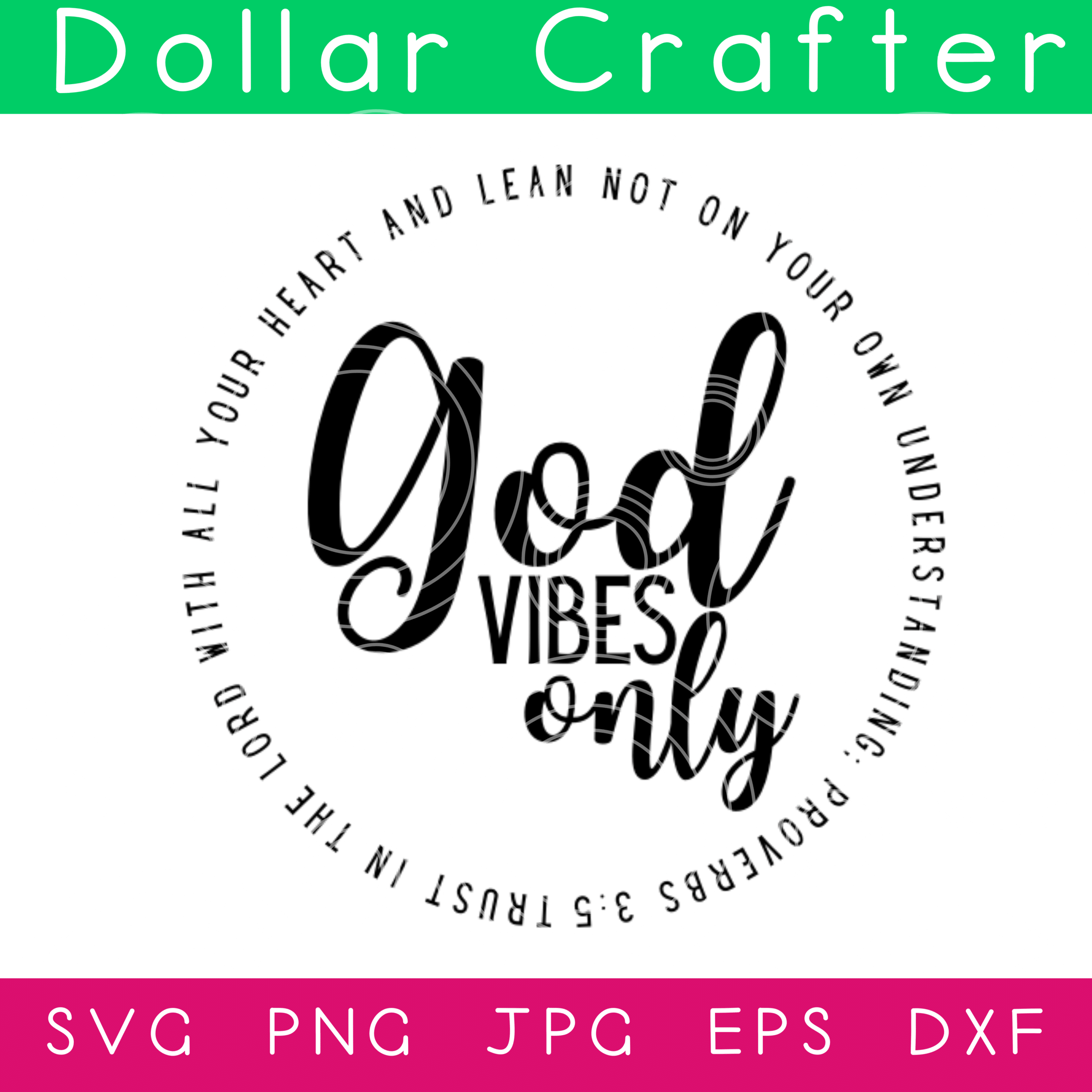 God Vibes Only Circle SVG Cut File Set for Cricut or Silhouette