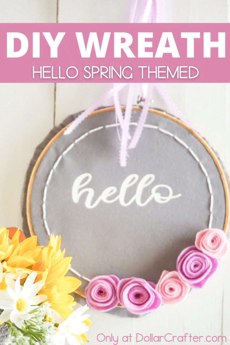 Homemade Hello Spring Embroidery Hoop Wreath Dollar Crafter