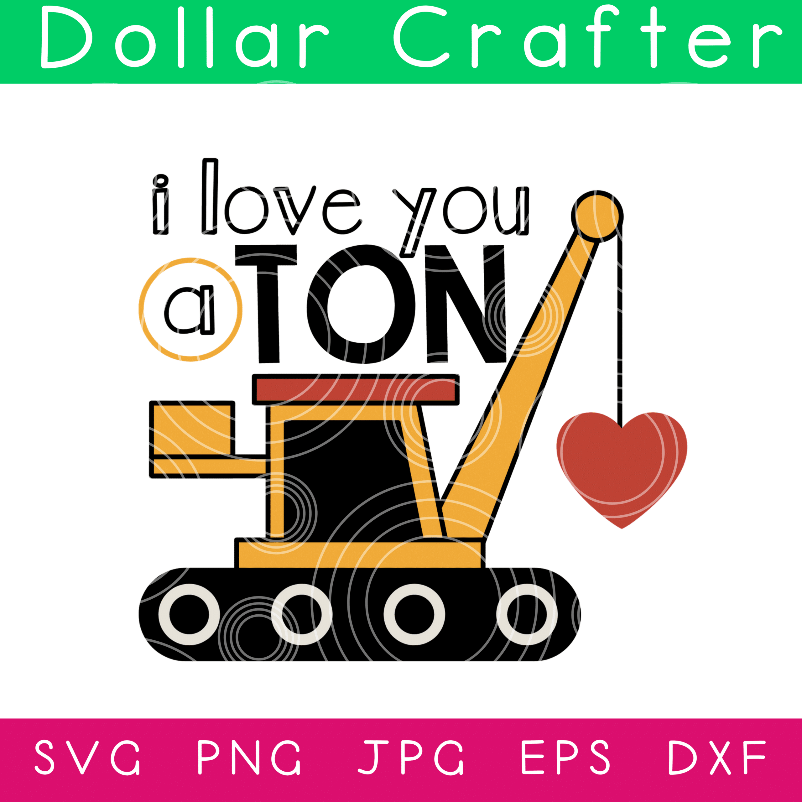 I Love You a Ton SVG Cut File Set for Cricut or Silhouette
