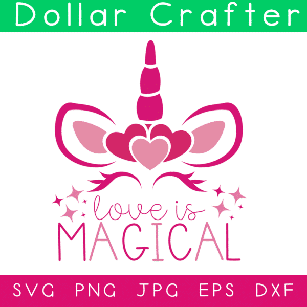 Love is Magical Unicorn SVG Cut File Set for Cricut or Silhouette