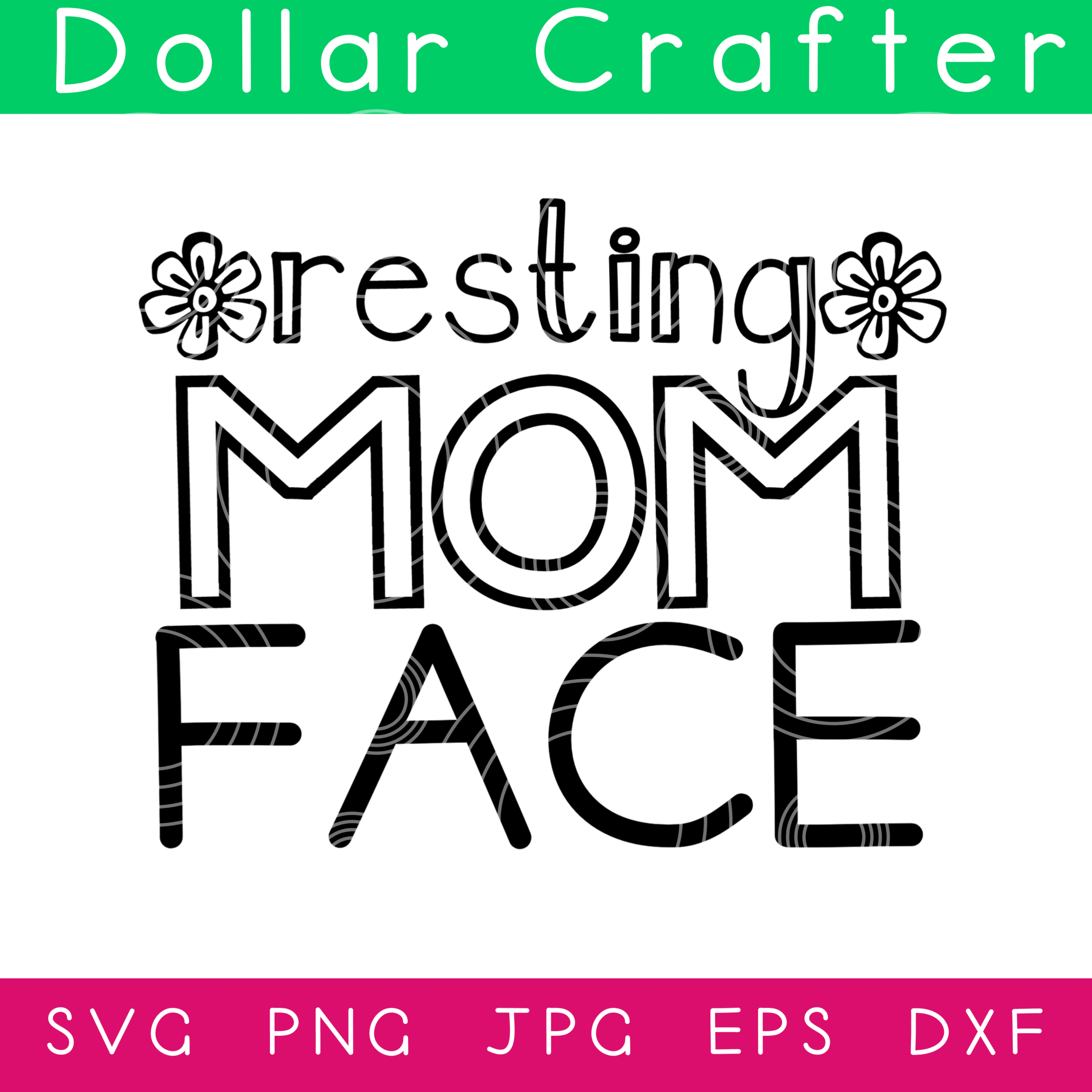 Resting Mom Face SVG Cut File Set for Cricut or Silhouette