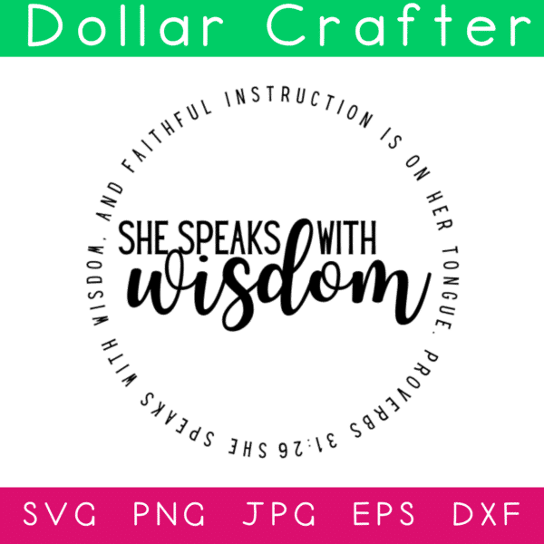 She Speaks Wisdom Circle SVG Cut File Set for Cricut or Silhouette