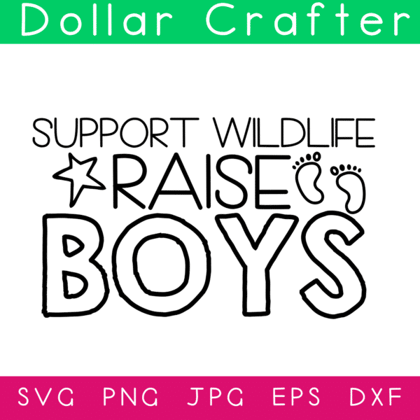 Support Wildlife Raise Boys SVG Cut File Set for Cricut or Silhouette