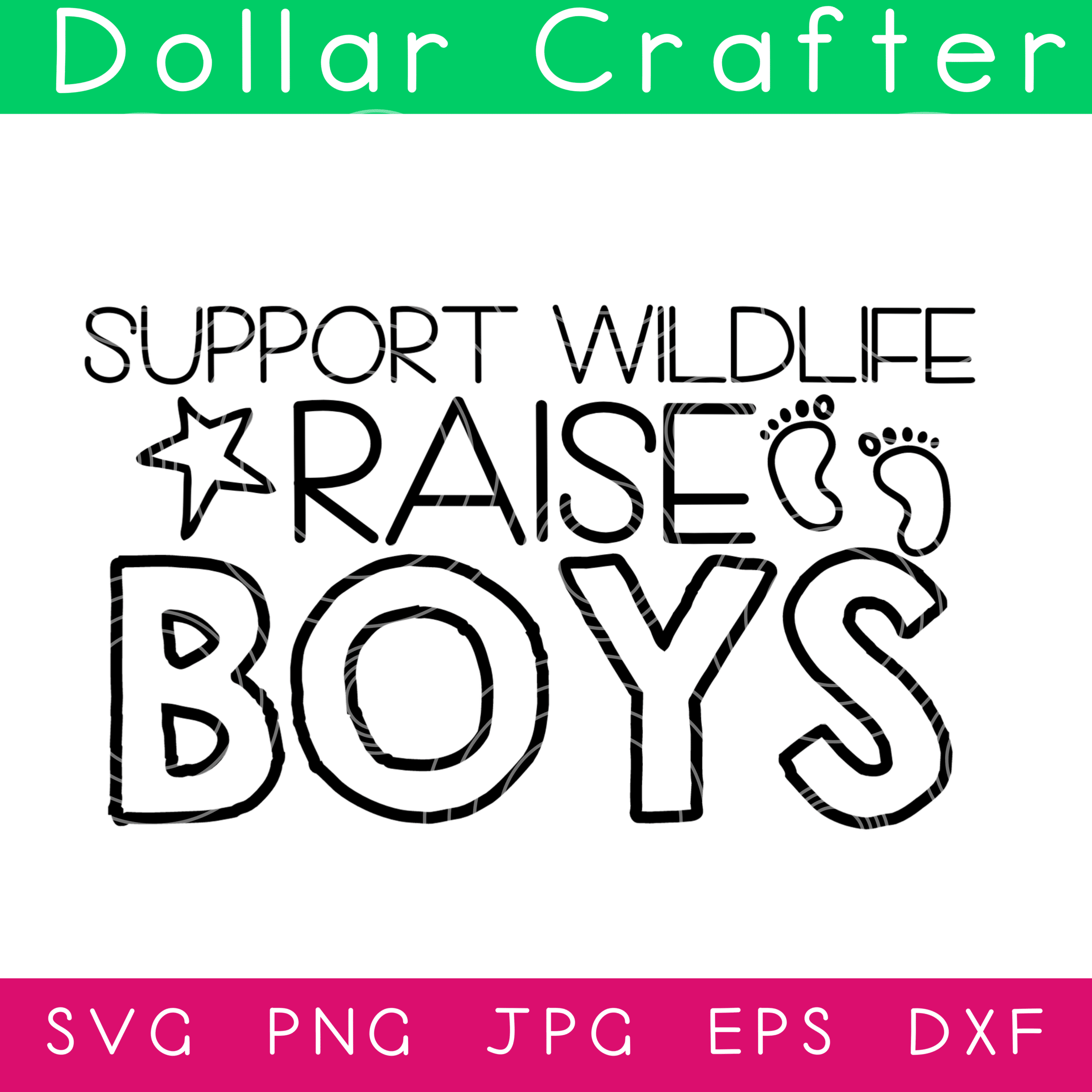 Support Wildlife Raise Boys SVG Cut File Set for Cricut or Silhouette