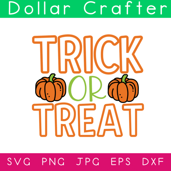 Trick or Treat SVG Cut File Set for Cricut or Silhouette