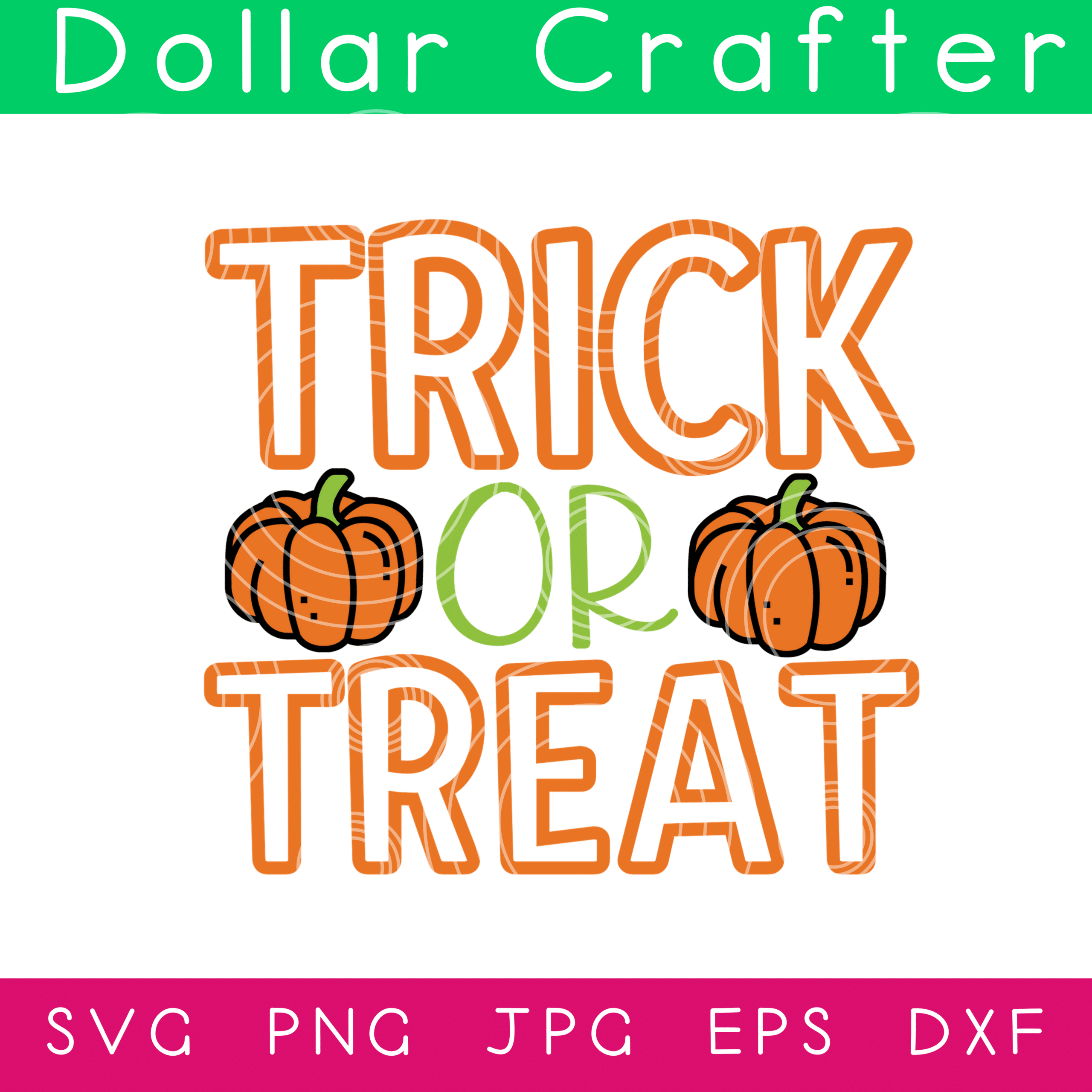 Trick or Treat SVG Cut File Set for Cricut or Silhouette