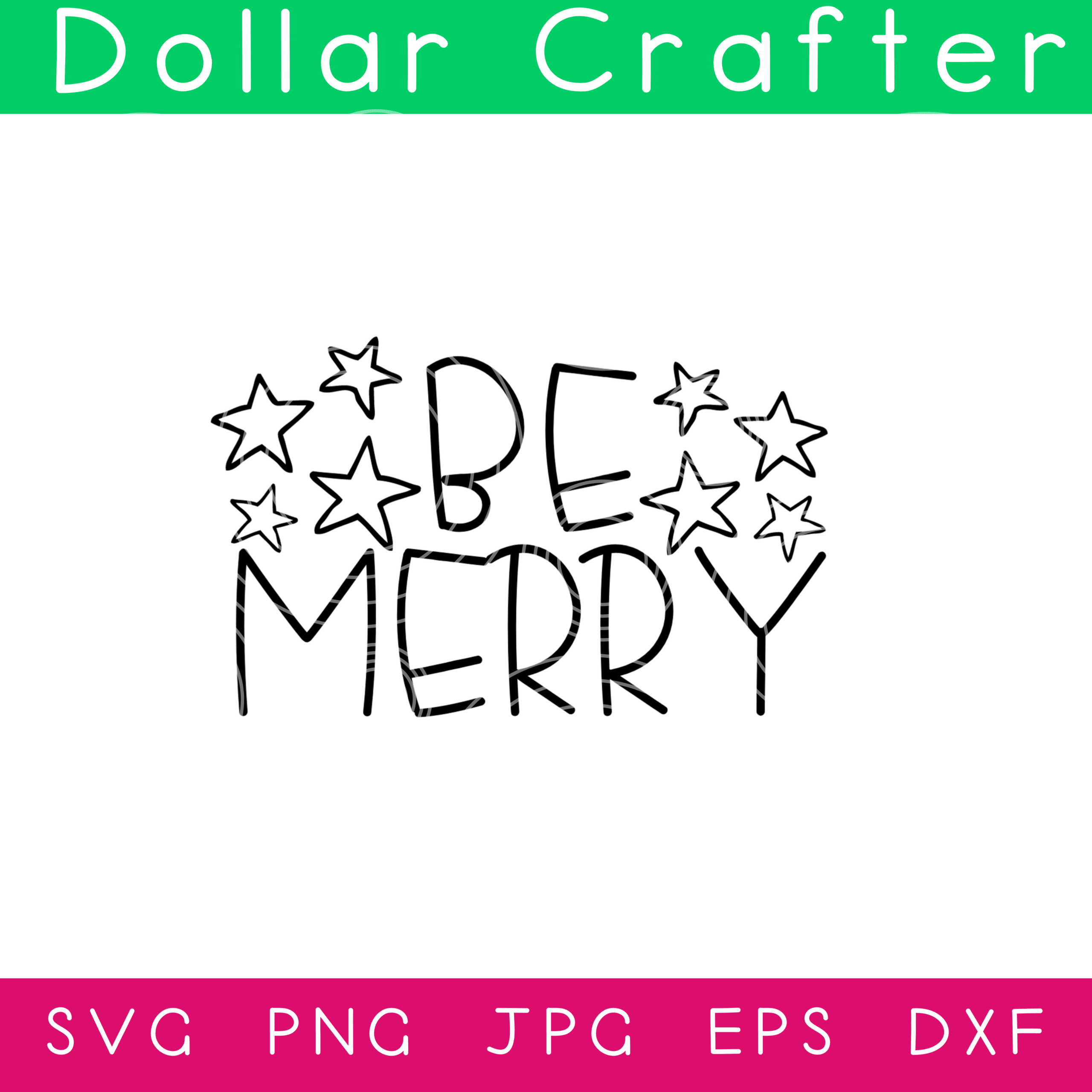 Be Merry SVG Cut File Set for Cricut or Silhouette