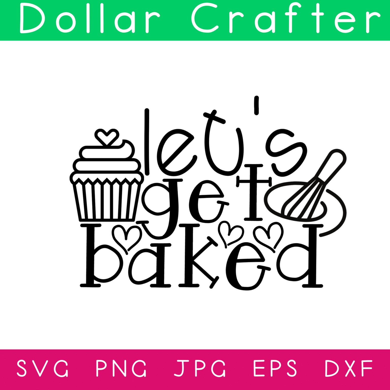 Let's Get Baked SVG Cut File Set for Cricut or Silhouette ⋆ Dollar Crafter