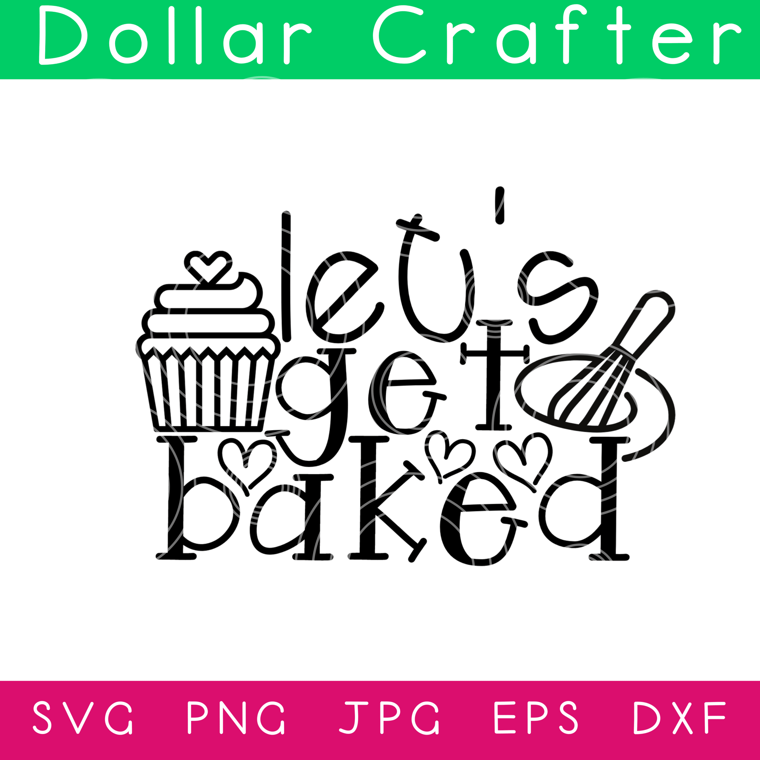 Let's Get Baked SVG Cut File Set for Cricut or Silhouette