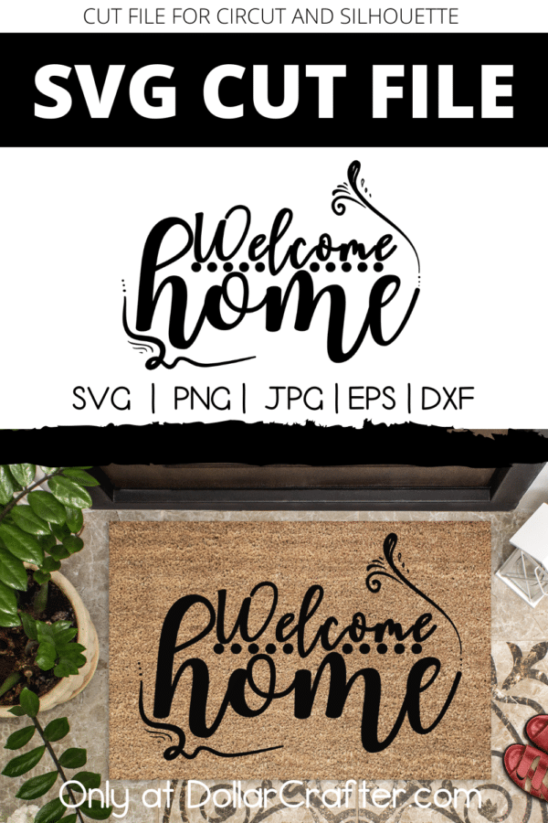 Welcome Home SVG Cut File Set for Cricut or Silhouette ⋆ Dollar Crafter
