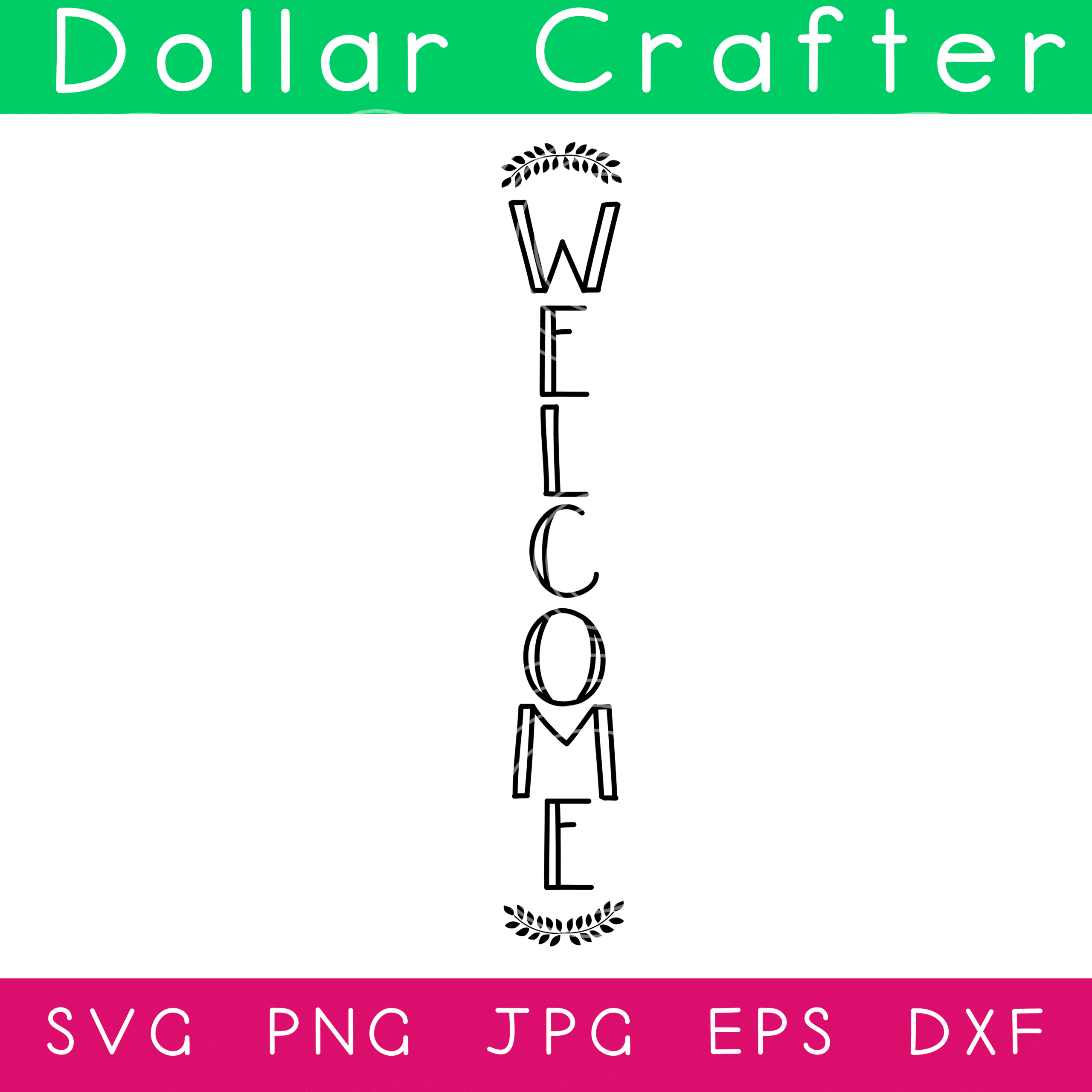 Welcome Sign SVG Cut File Set for Cricut or Silhouette