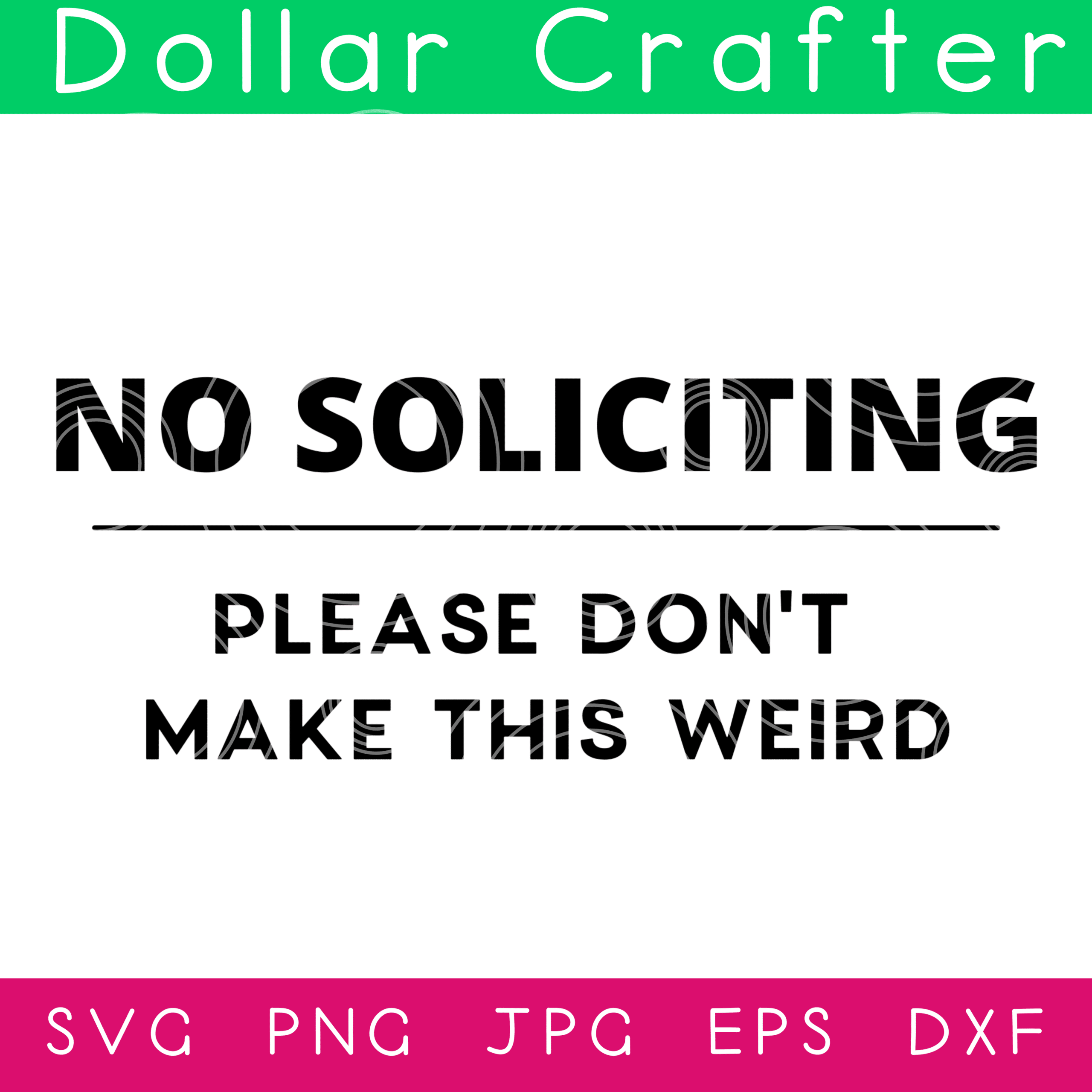 No Soliciting SVG Cut File Set for Cricut or Silhouette
