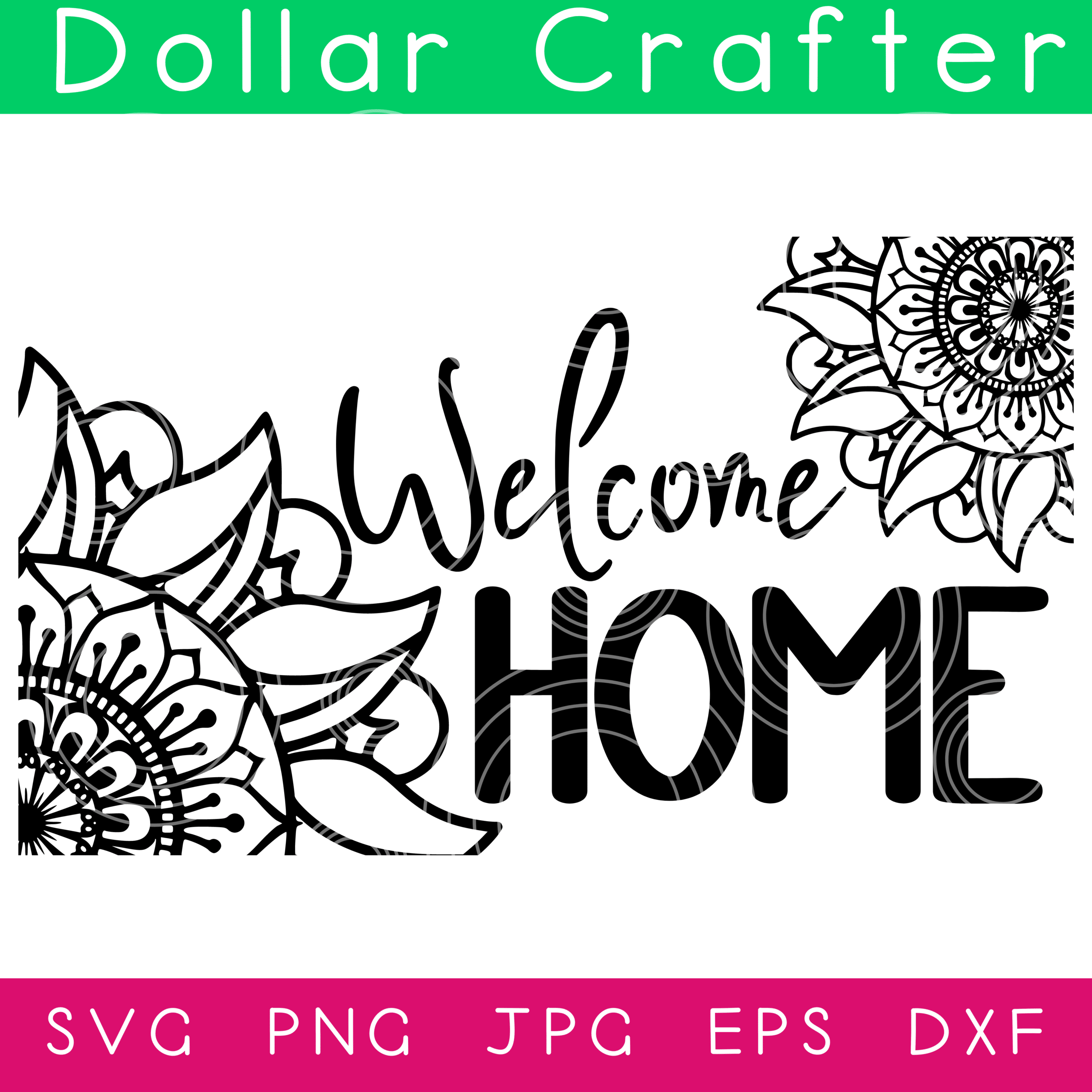 Welcome Home Mandala SVG Cut File Set for Cricut or Silhouette