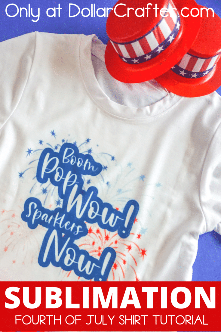 July 4th Sublimation T-Shirt: Boom Pop Wow! Sparklers Now!