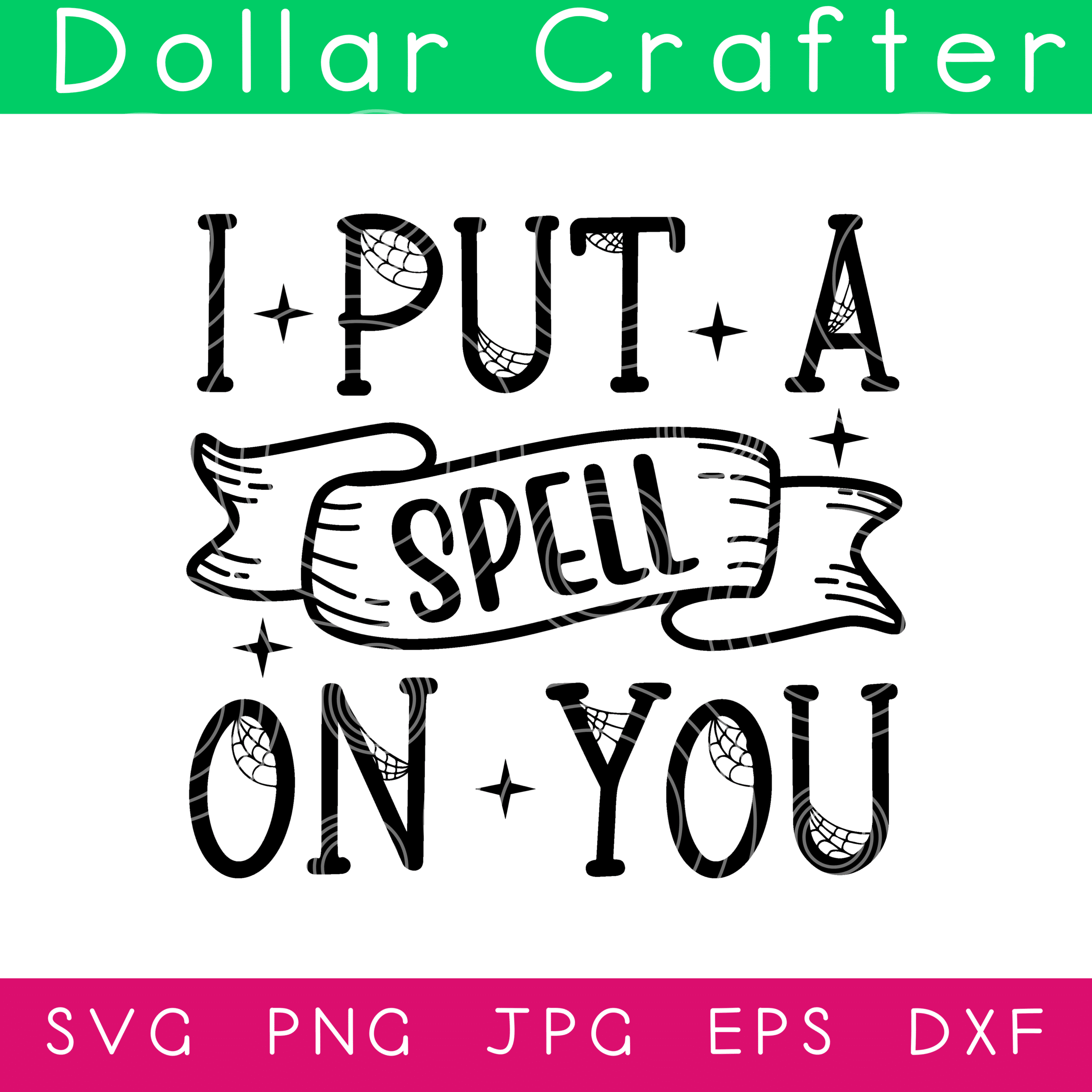 I Put a Spell on You SVG Cut File Set for Cricut or Silhouette