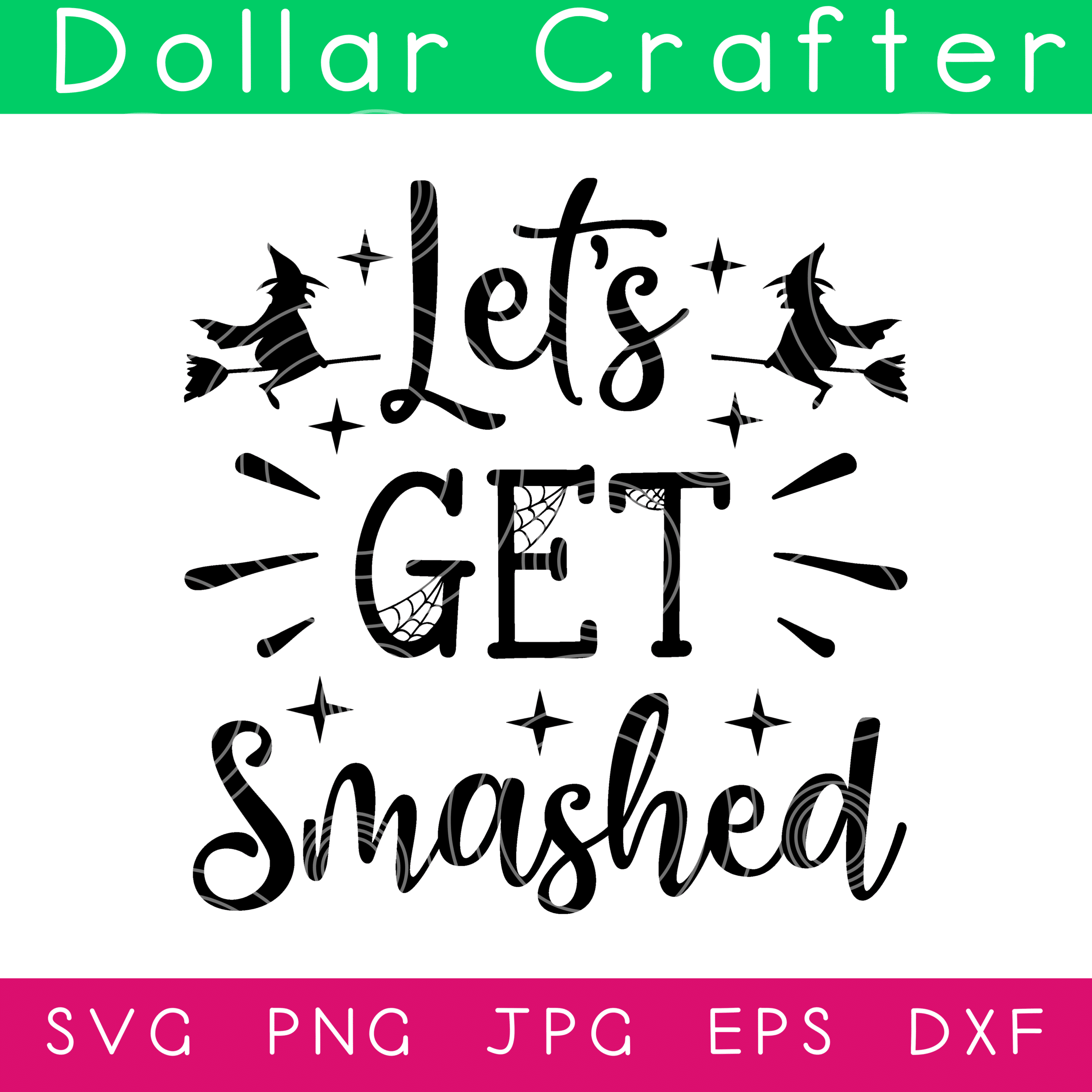 Let's Get Smashed SVG Cut File Set for Cricut or Silhouette