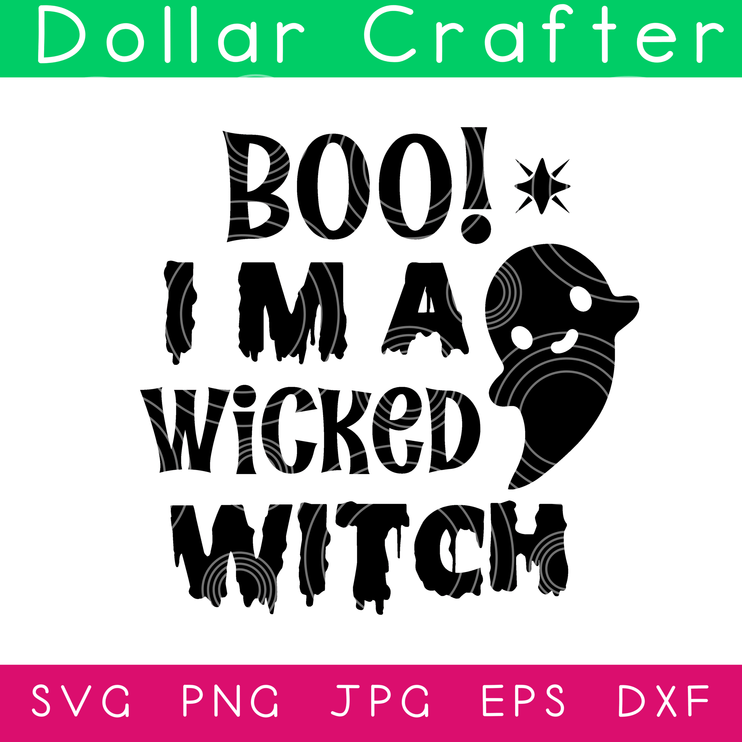 Boo! I'm a Wicked Witch SVG Cut File Set for Cricut or Silhouette