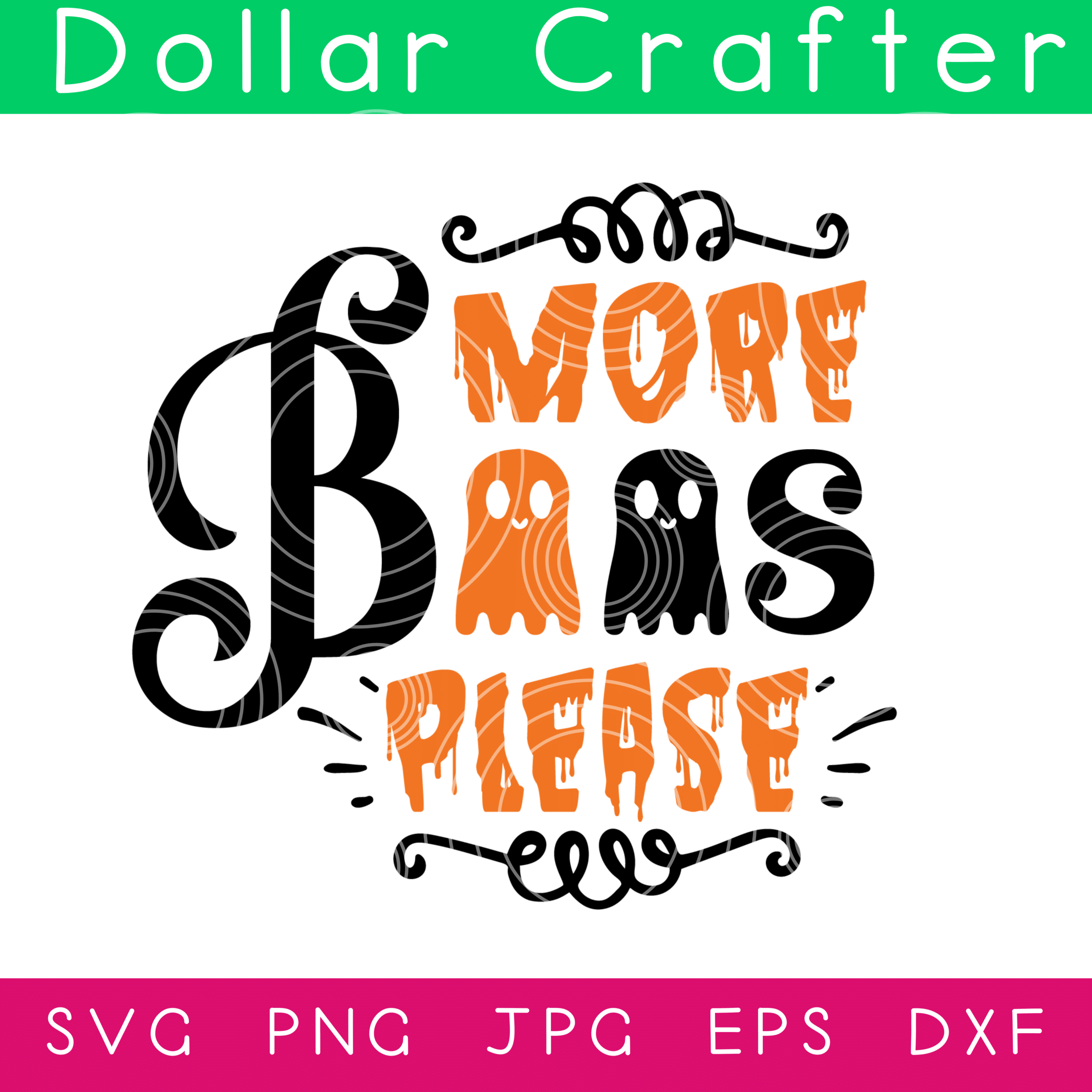 More Boos Please SVG Cut File Set for Cricut or Silhouette