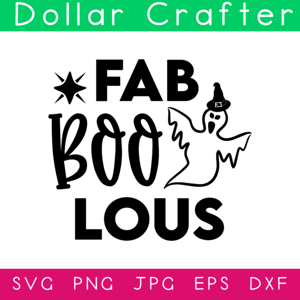 Fab BOO lous SVG Cut File Set for Cricut or Silhouette