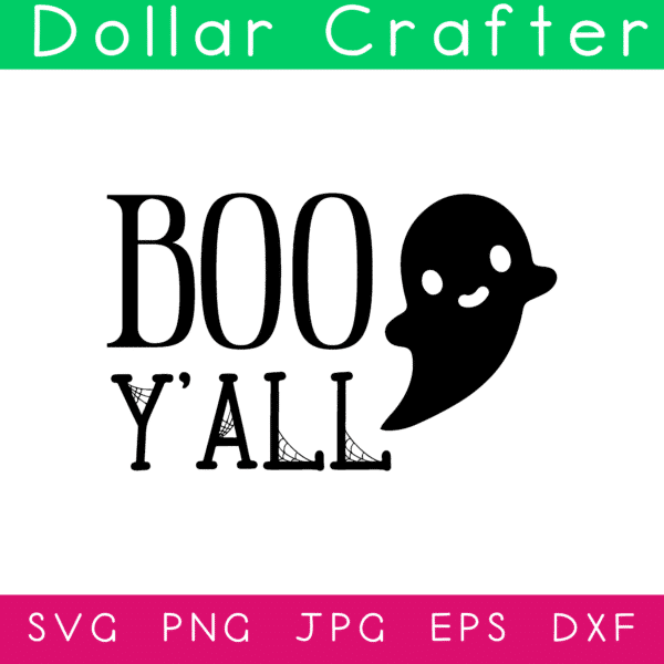 Boo Y'all SVG Cut File Set for Cricut or Silhouette