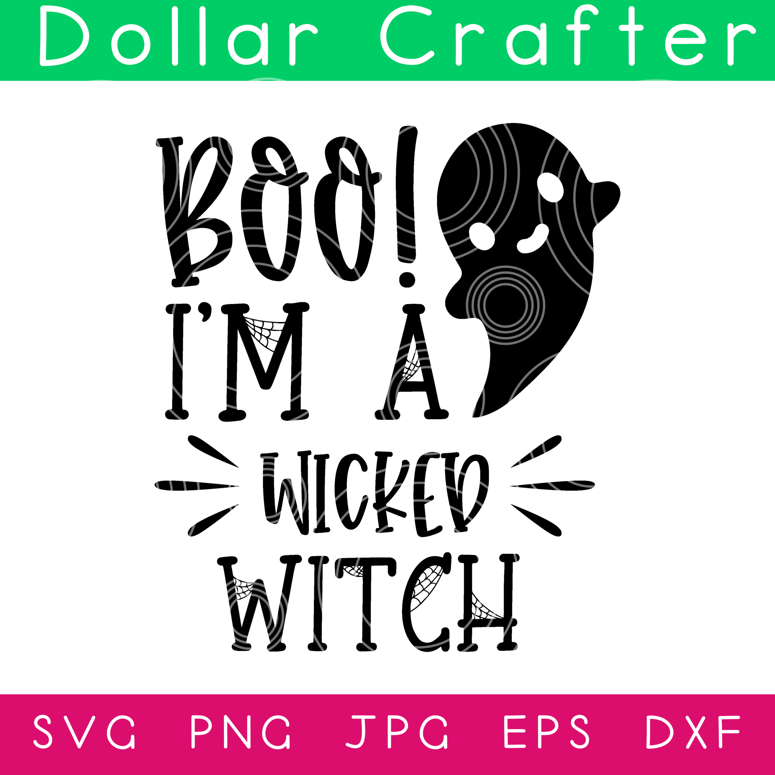Boo! I'm a Wicked Witch SVG Cut File Set for Cricut or Silhouette