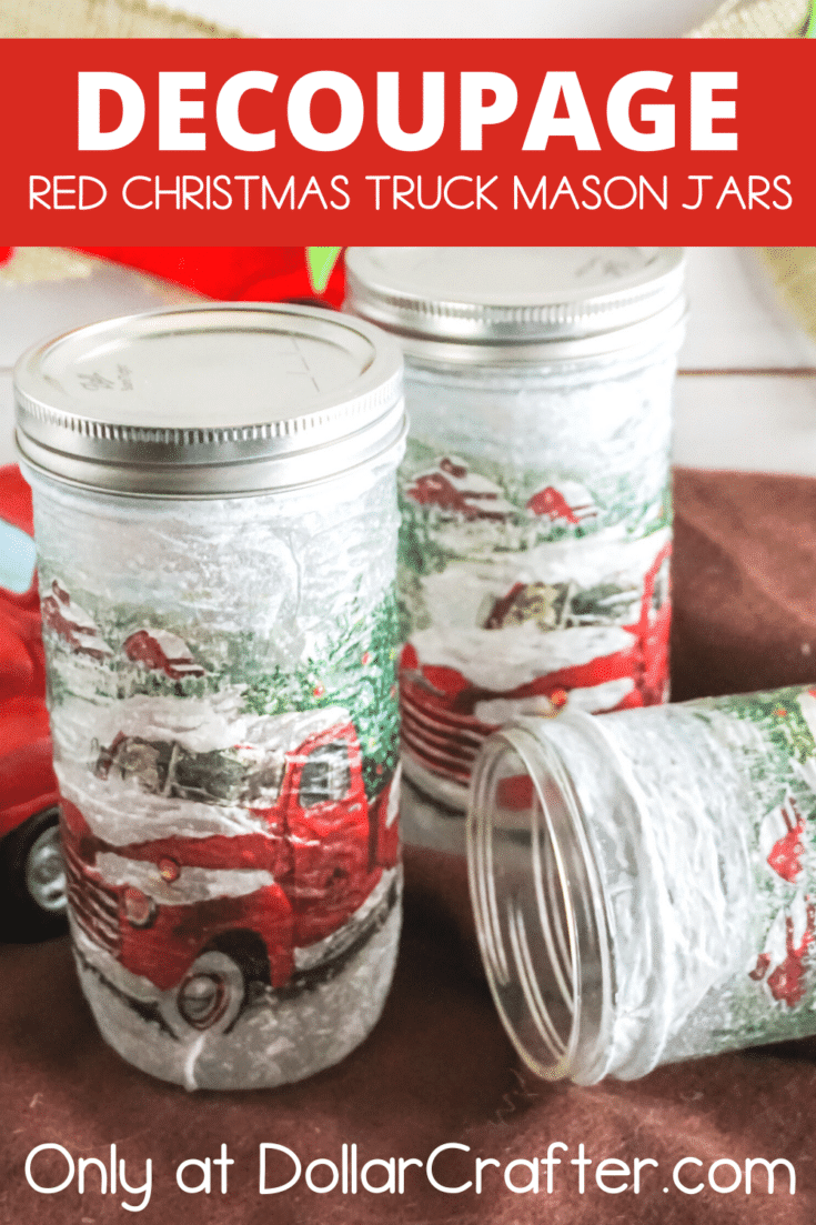 Decoupaged Red Christmas Truck Mason Jars 