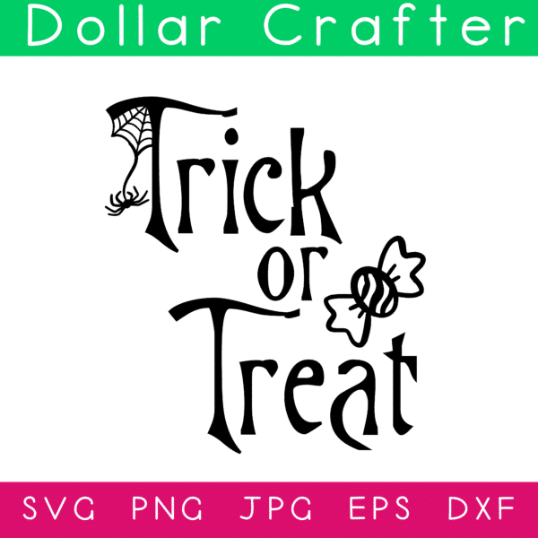 Trick or Treat SVG Cut File Set for Cricut or Silhouette