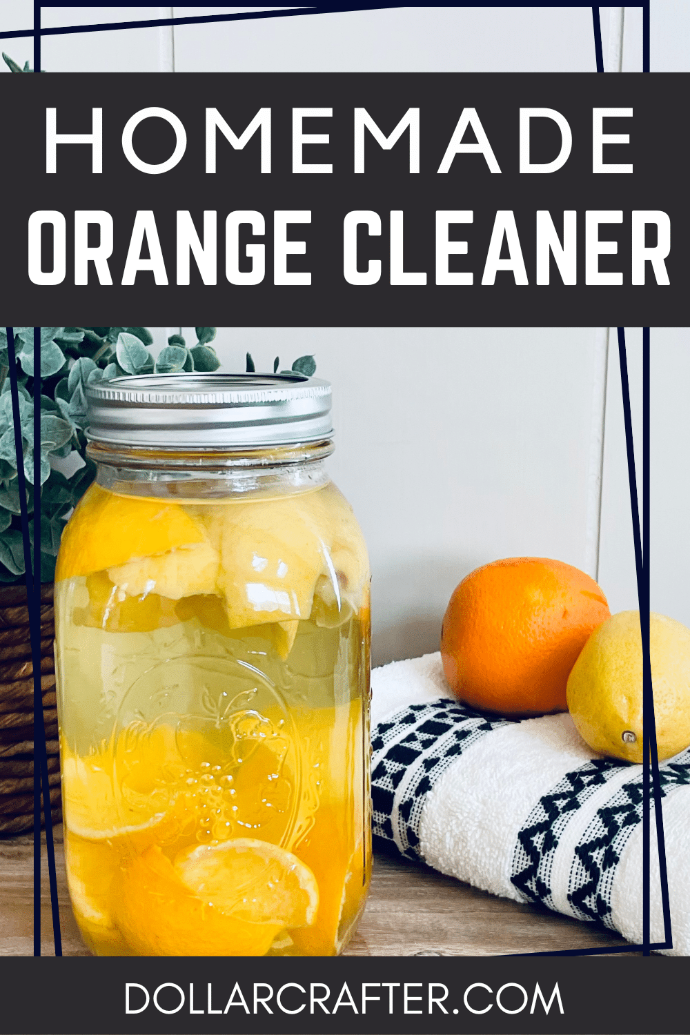 Transform Your Kitchen with this DIY Citrus Cleaner ⋆ Dollar Crafter